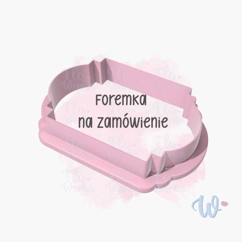 Foremka na zamówienie