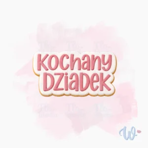 kochany-dziadek-flowerka3d-foremka-dzień-dziadka Foremka Kochany Dziadek