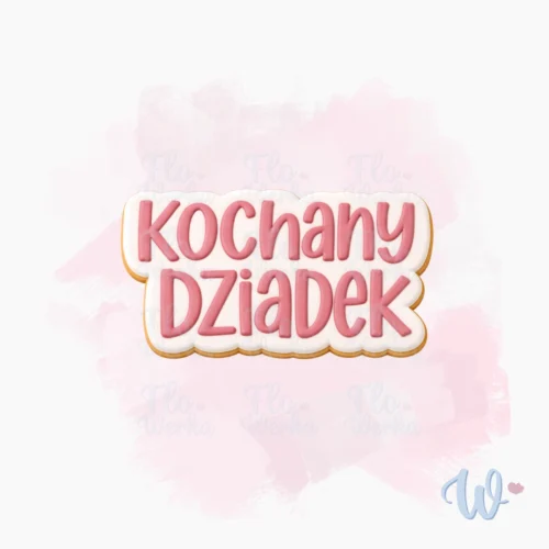 kochany-dziadek-flowerka3d-foremka-dzień-dziadka Foremka Kochany Dziadek